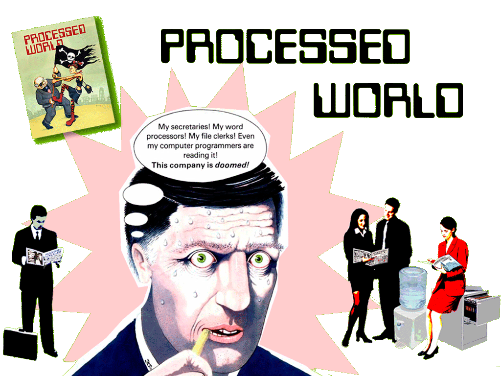 Processed World